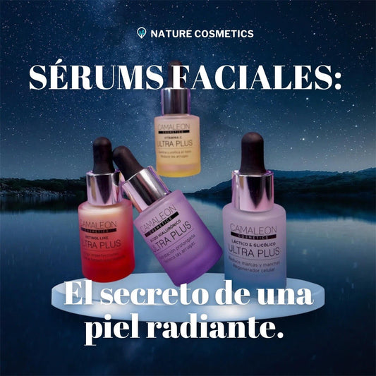 SERUMS FACIALES EL SECRETO DE UNA PIEL RADIANTE